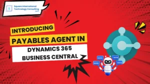 payables agent update in Microsoft dynamics 365 business central