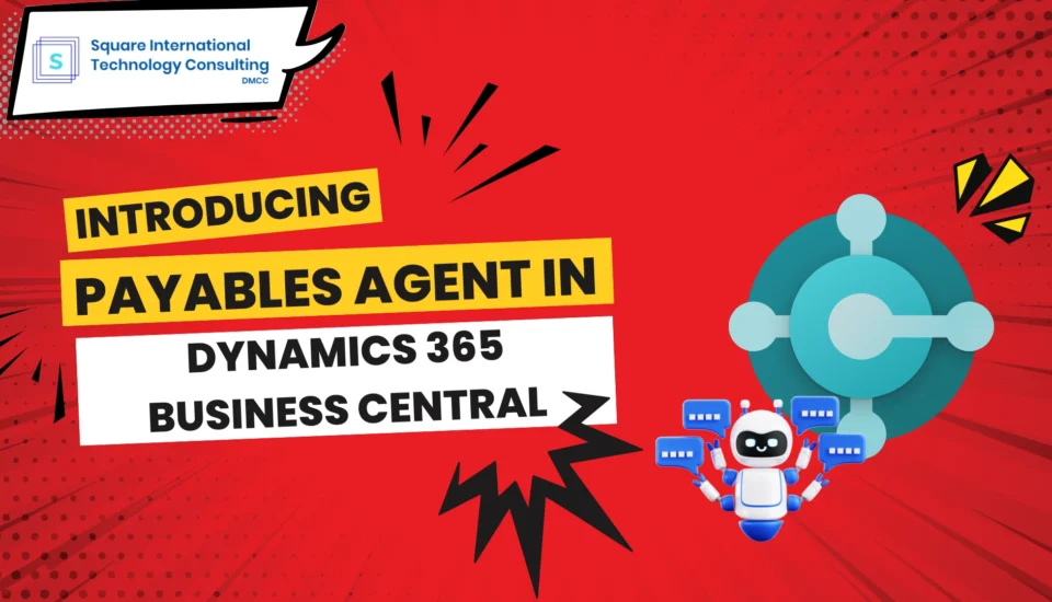 payables agent update in Microsoft dynamics 365 business central