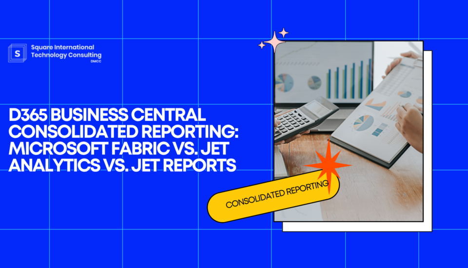 Compare Microsoft Fabric, Jet Analytics & Jet Reports for D365 BC consolidated reporting.